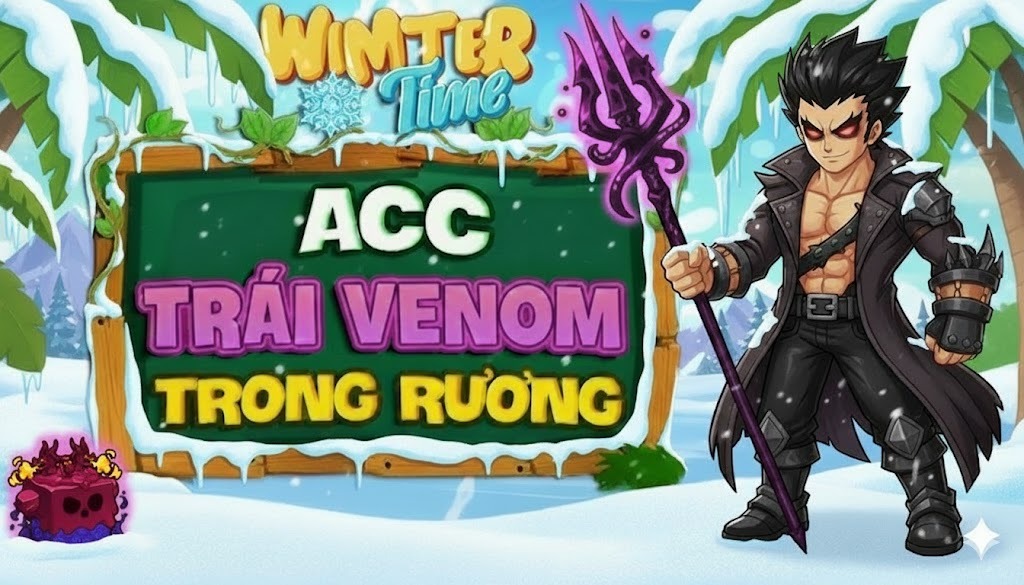 ACC 100% CÓ TRÁI VENOM