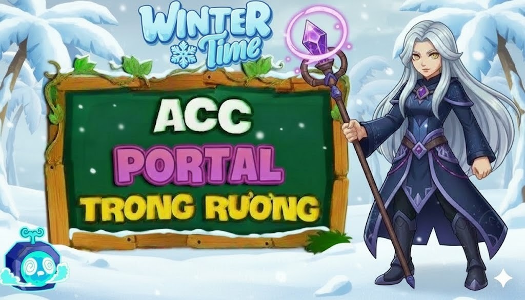 ACC 100% CÓ TRÁI PORTAL