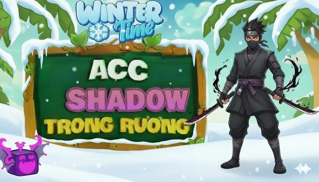 ACC 100% CÓ TRÁI SHADOW