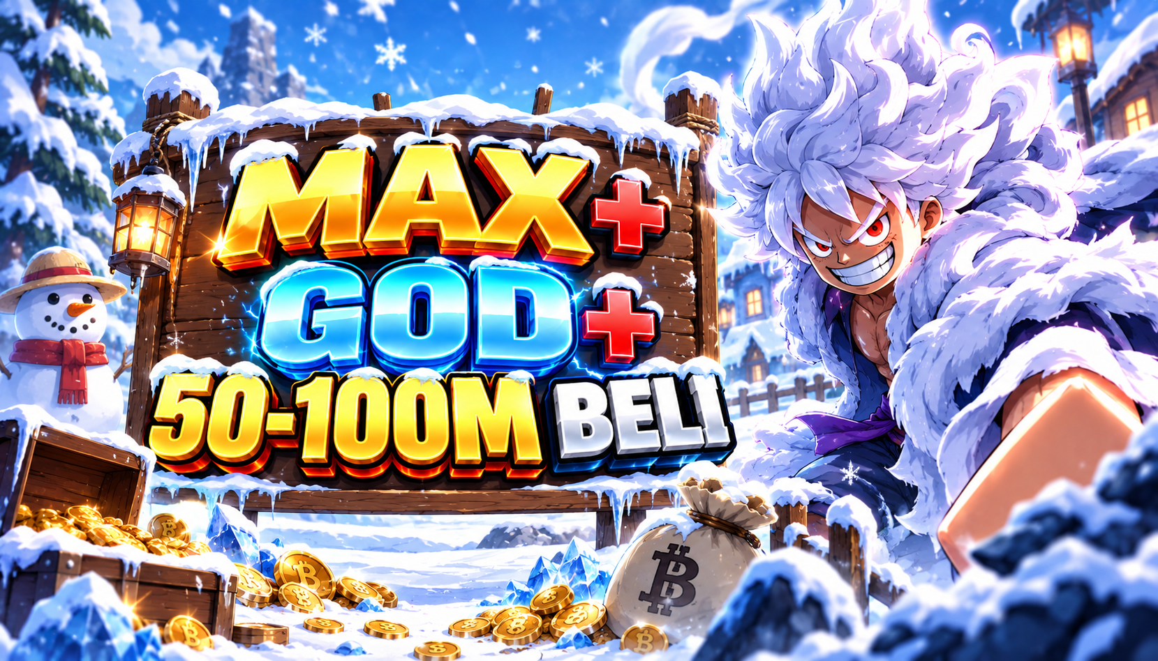 MAX + GOD + 50-100M BELI